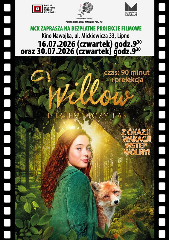 Z OKAZJI WAKACJI MCK ZAPRASZA NA BEZPŁATNE POKAZY FILMOWE Z PRELEKCJĄ DLA DZIECI: „WILLOW I TAJEMNICZY LAS” (7+)  W CZWARTKI – 16.07.2026r. oraz 30.07.2026r.