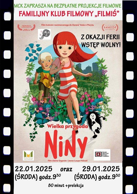 Z okazji ferii Familijny Klub Filmowy zaprasza na bezpłatny seans edukacyjny „Wielka przygoda Niny”