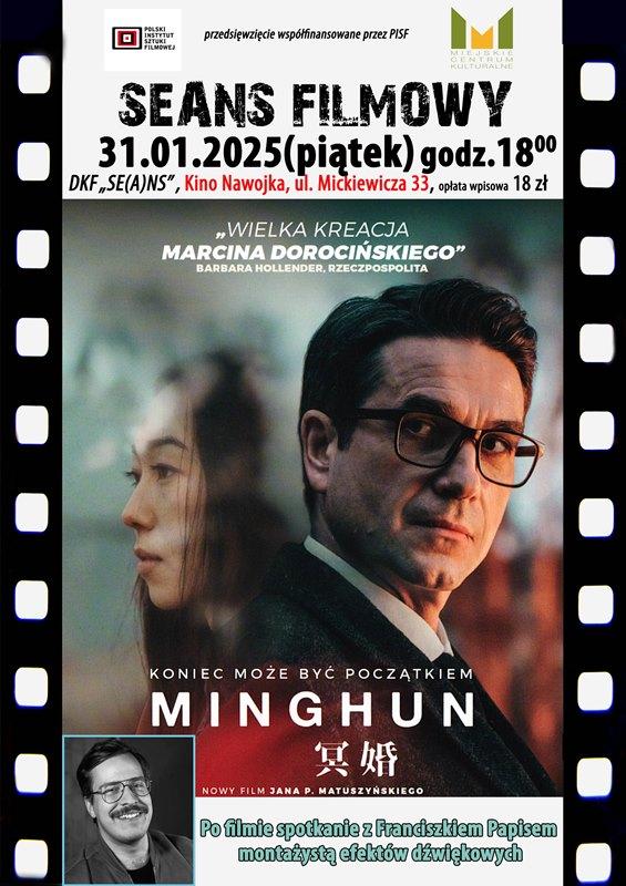 DKF ZAPRASZA W PIĄTEK 31 STYCZNIA O GODZ. 18:00 NA FILM „MINGHUN” ORAZ SPOTKANIE Z WYWODZĄCYM SIĘ Z LIPNA SOUND DESIGNEREM