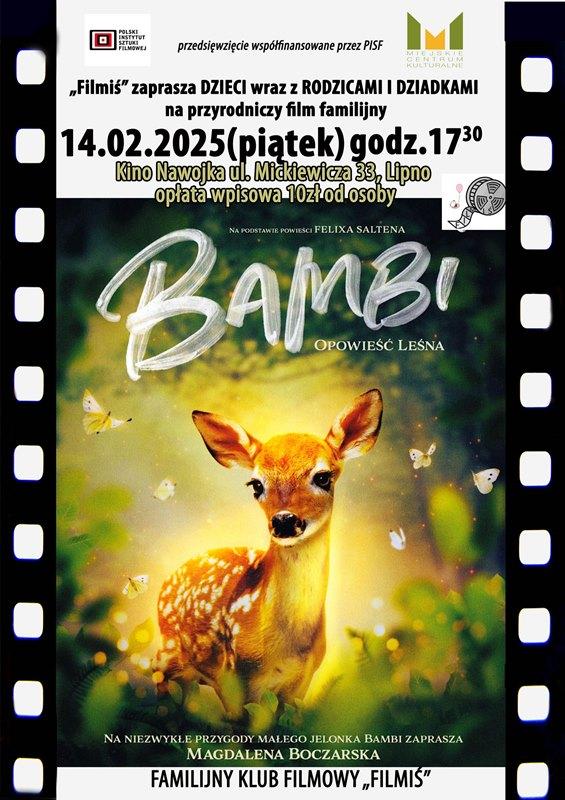 FAMILIJNY KLUB FILMOWY ZAPRASZA 14 LUTEGO DZIECI Z OPIEKUNAMI NA FILM „BAMBI. OPOWIEŚĆ LEŚNA”