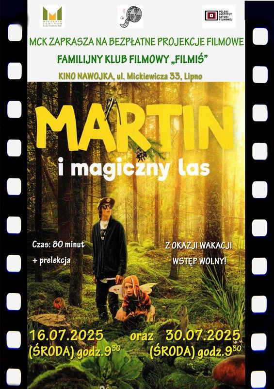 Bezpłatne pokazy filmu „Martin i magiczny las”. Daj się ponieść magii przyrody i przygody!