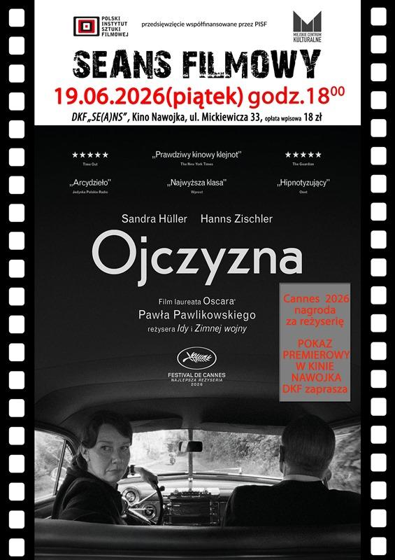 DKF ZAPRASZA 19 CZERWCA NA PREMIEROWY POKAZ FILMU „OJCZYZNA” (REŻYSERA „IDY” ORAZ „ZIMNEJ WOJNY”)