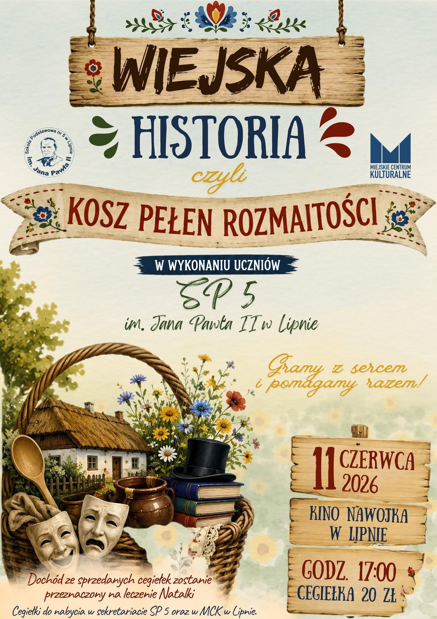 „Wiejską historię, czyli kosz pełen rozmaitości”
