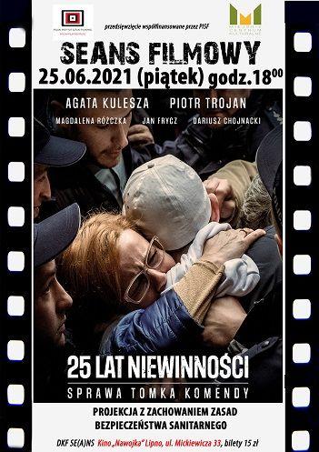 DKF „Se(a)ns” zaprasza w piątek 25 czerwca o godz. 18:00 do lipnowskiego Kina Nawojka na film „25 lat niewinności. Sprawa Tomka Komendy”