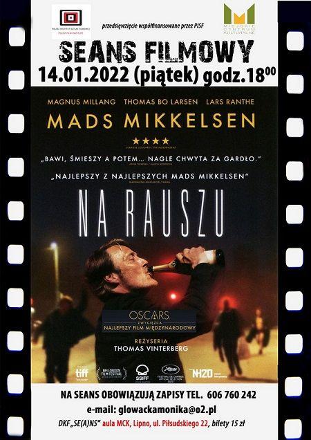 DKF „Se(a)ns” zaprasza 14 stycznia o godz. 18:00 do auli MCK na film „Na rauszu” (laureat Oscara w kategorii Najlepszy film nieanglojęzyczny)
