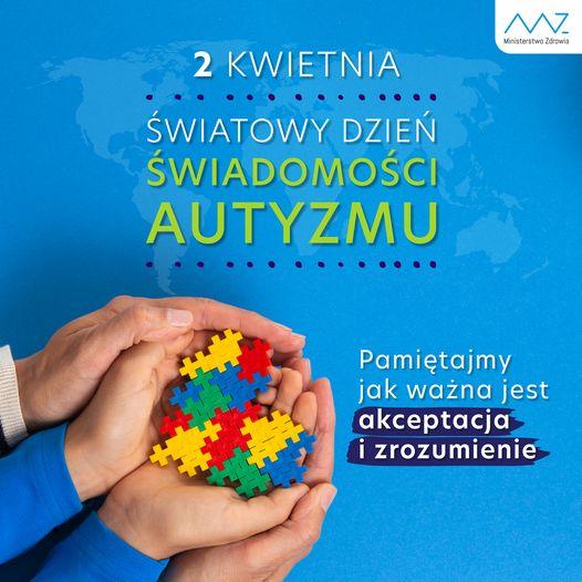 2 kwietnia  – Światowy Dzień Świadomości Autyzmu