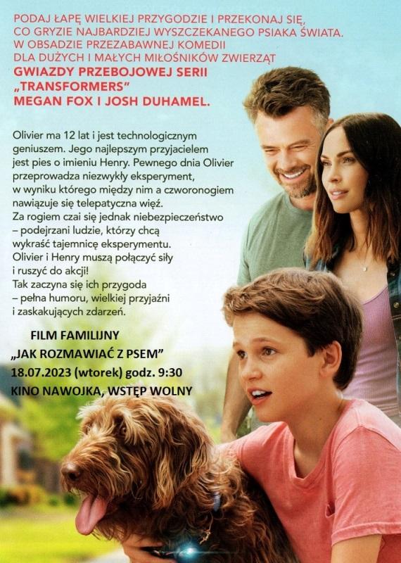 18.07.2023 godz. 9:30 film „JAK ROZMAWIAĆ Z PSEM” oraz spotkanie z psią fryzjerką i jej czworonożnymi przyjaciółmi!