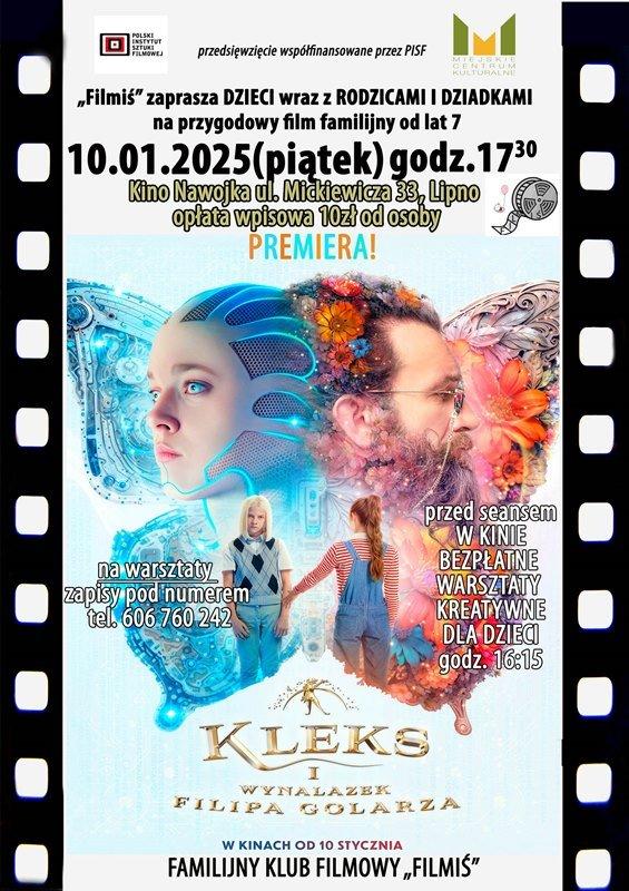 FAMILIJNY KLUB FILMOWY ZAPRASZA NA WARSZTATY ORAZ PREMIERĘ „KLEKS I WYNALAZEK FILIPA GOLARZA”